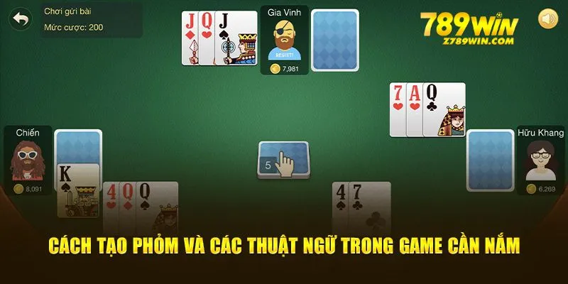 Cách tạo Phỏm và các thuật ngữ trong game cần nắm