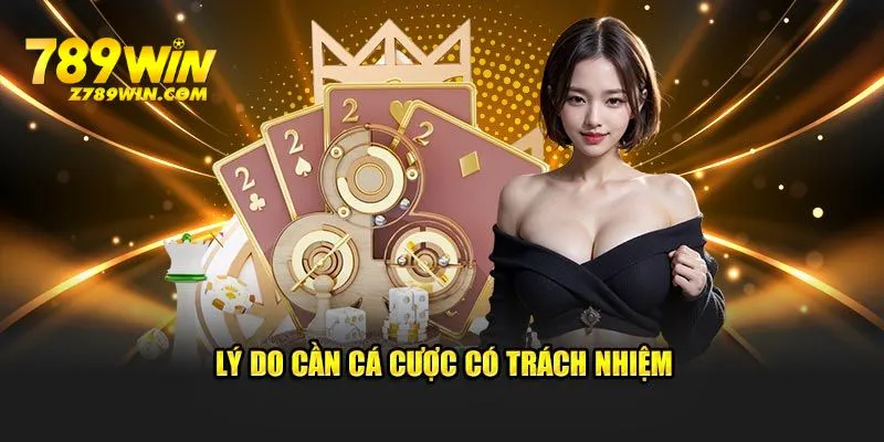 Lý do hội viên cần cá cược một cách trách nhiệm