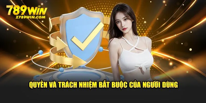 Quyền và trách nhiệm bắt buộc của hội viên dùng dịch vụ