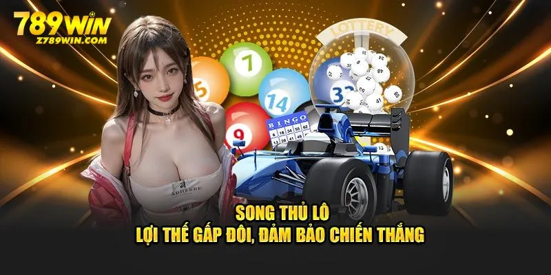 Song thủ lô 789win