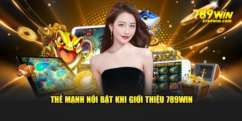 Giới thiệu 789win - nền tảng cá cược ưu chuộng hàng đầu